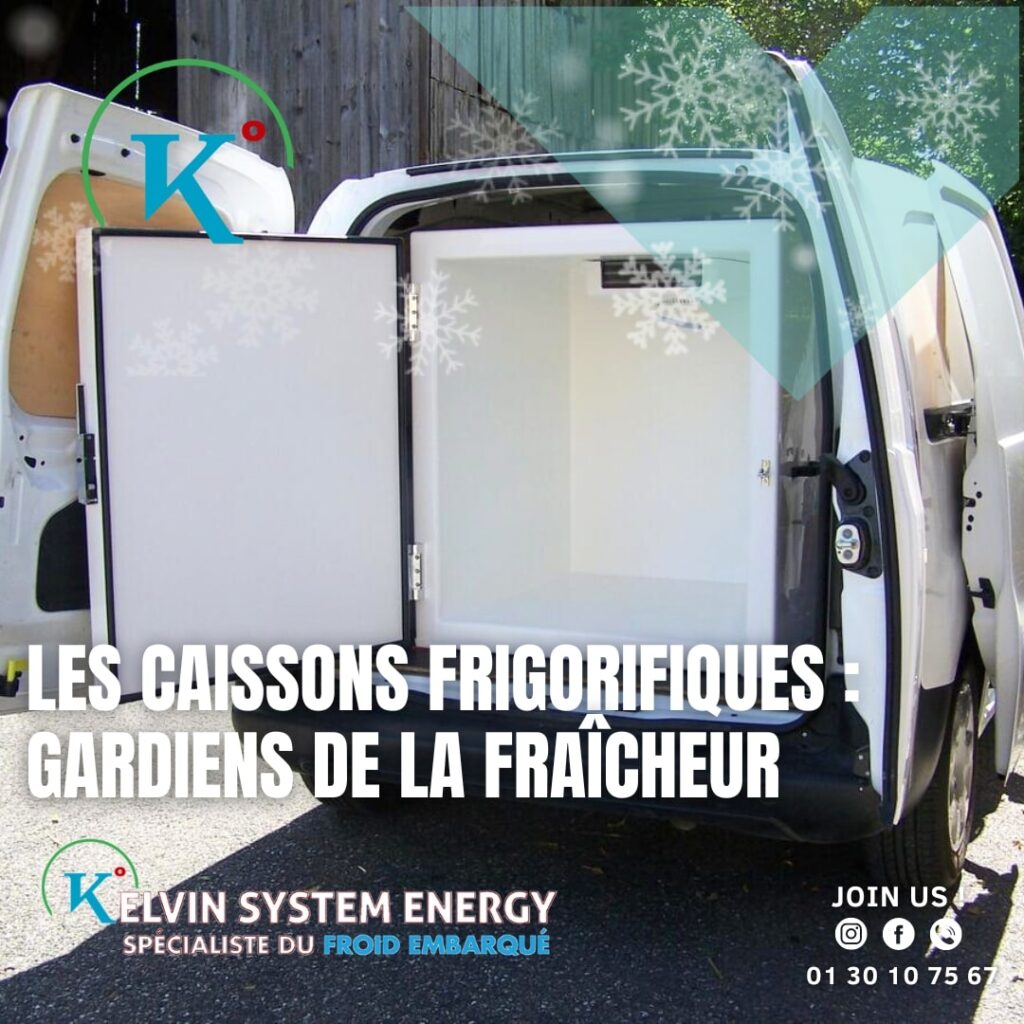 kelvin system energy spécialiste du froid embarqué Saint-Gratien 95210